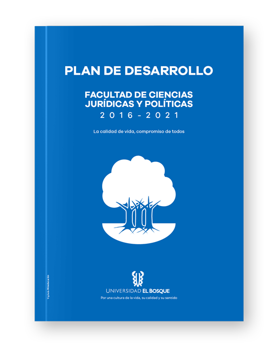Plan de Desarrollo 2016-2021 Facultad de Ciencias Jurídicas y Políticas