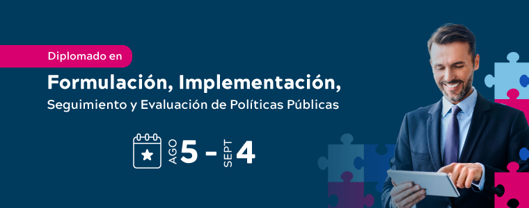 Diplomado en Formulación, implementación, seguimiento y evaluación de políticas públicas
