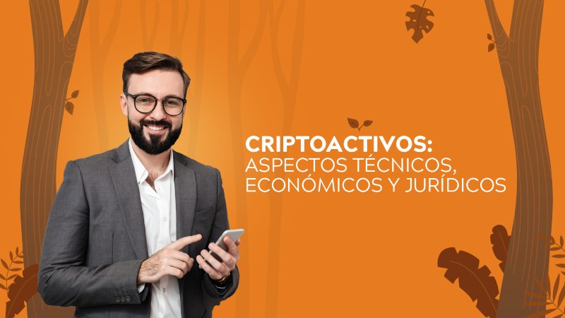 Criptoactivos-aspectos-tecnicos-economicos-y-juridicos