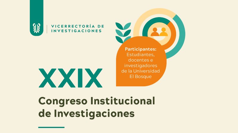 XXIX Congreso Institucional de Investigaciones Universidad El Bosque 