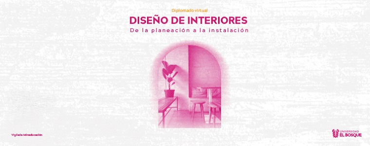 Diplomado Virtual de Diseño de Interiores