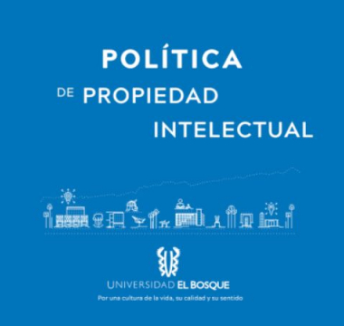 Política de propiedad intelectual de la Universidad El Bosque