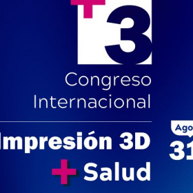 3er Congreso internacional  impresion 3D + salud